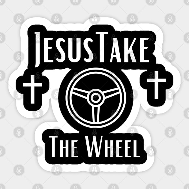 Jesus Take The Wheel Sticker by Shopkreativco